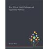 Mora L McLean West African Youth Challenges and Opportunity Pathways (Tascabile)