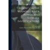 Report on the Winnipeg River Power and Storage Investigations [micro (Tascabile)