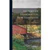 M T 1830-1902 Runnels History of Sanbornton, New Hampshire (Copertina rigida)