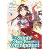 Seven Seas The Saint's Magic Power is Omnipotent (Manga) Vol. 5