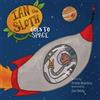 Arielle Blaedow Ian The Sloth Goes to Space (Tascabile)