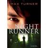 Max Turner Night Runner (Tascabile) Night Runner
