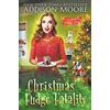 Addison Moore Christmas Fudge Fatality (Tascabile) Murder in the Mix