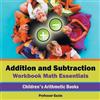 Gusto Addition and Subtraction Workbook Math Essentials Children's A (Tascabile)