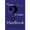Collie Weatherspoon Now They Do Come With A Handbook (Tascabile)