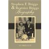 S F Briggs Stephen F. Briggs & Beatrice Briggs Biography (Tascabile)