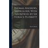 Shan F Bullock Thomas Andrews, Shipbuilder. With an Introd. b (Copertina rigida)