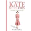 Susan Barnett Braun Kate Middleton, Duchess of Cambridge (Tascabile)