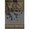Leszek Smutek English Grammar in Use - Practice Exercises (Tascabile)