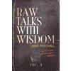 Michael Dean Paschall Raw Talks With Wisdom (Tascabile) January, February, March