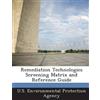 Remediation Technologies Screening Matrix and Reference Guide (Tascabile)