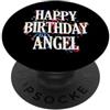 Birthday Celebration Apparel for Angel Happy Birthday Angel Surprise Party Uomini Donne Bambini PopSockets PopGrip Adesivo