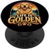 JustForDogLovers Life Is Golden Retriever Dog PopSockets PopGrip Adesivo