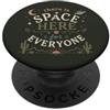 Teacher & Classroom Co. Citazione There Is Space Here for Everyone PopSockets PopGrip Adesivo