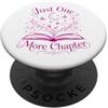 Just One More Chapter Fantasy Reader Mag Solo un altro capitolo Fantasy Reader Magical Book Lover PopSockets PopGrip Adesivo
