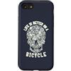 Wistful Custodia per iPhone SE (2020) / 7/8 La vita è migliore su un teschio di bicicletta