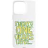 Twenty One Later 21st Birthday Party Mem Custodia per iPhone 15 Pro Max Twenty One 21 Years Later 21st Birthday Party Funny Meme Tee