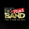 Gordon Goodwin's Big Phat Band That's How We Roll (CD) Album