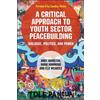 Andy Hamilton Mark Hammon A Critical Approach to Youth Sector (Copertina rigida)