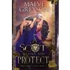 Maeve Greyson A Scot to Love and Protect (Tascabile) Once Upon a Scot