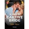 Millie Adams King's Captive Bride (Tascabile) Young, Hot and Royal