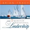 Brian Tracy The 7 Secrets of Exceptional Leadership (Copertina rigida)