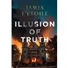 James L'Etoile Illusion of Truth (Tascabile) Detective Emily Hunter Mystery