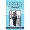 Edmond Williamson Growing Up in Jamaica with Reggae Music (Tascabile)
