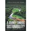 Stella Evelyne Tesha A Journey Towards Sustainability? (Tascabile)