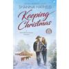 Shanna Hatfield Keeping Christmas (Tascabile) Rodeo Romance