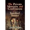 James Hogg The Private Memoirs and Confessions of a Justified Sinner (Tascabile)