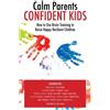 Marion Solis Calm Parent Confident Kids (Copertina rigida)