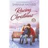 Shanna Hatfield Racing Christmas (Tascabile) Rodeo Romance