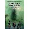 Ian Edginton Dead Space Vol. 3 Liberation (Tascabile) Dead Space