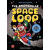 Javi De Castro The Spectacular Space Loop (Tascabile)