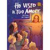 Ho visto il tuo amore