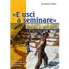 «E uscì a seminare». Parlare in parabole. Itinerario per i Gruppi di Ascolto della Parola