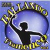VARIOUS ARTISTS Ballando Flamenco Vol. 1 (CD)