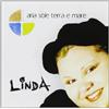 Linda Aria Sole Terra E Mare (CD)