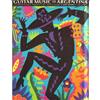 Chester Music Guitar Music of Argentina - Spartito di musica argentina per chitarra by John Za