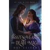 Day Leitao Frozen Hearts and Death Magic (Tascabile) Of Fire & Fae