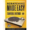 M Dwayne Bullock Jason E Bulloc Scratching Made EasyTurntable Metho (Tascabile)