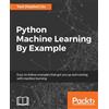 Yuxi (Hayden) Liu Python Machine Learning By Example (Digital)