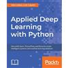 Luis Capelo Alex Galea Applied Deep Learning with Python (Tascabile)
