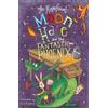 Sue Monroe The Magnificent Moon Hare and the Fantastic Phoenix (Tascabile)