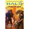 Matt Forbeck Halo: Legacy of Onyx (Tascabile)