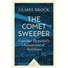 Claire Brock The Comet Sweeper (Icon Science) (Tascabile) Icon Science