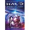 Kelly Gay Halo: Point of Light (Tascabile) Halo