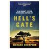 Richard Crompton Hell's Gate (Tascabile)