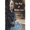Sister Josefa Menendez The Way of Divine Love (Tascabile)